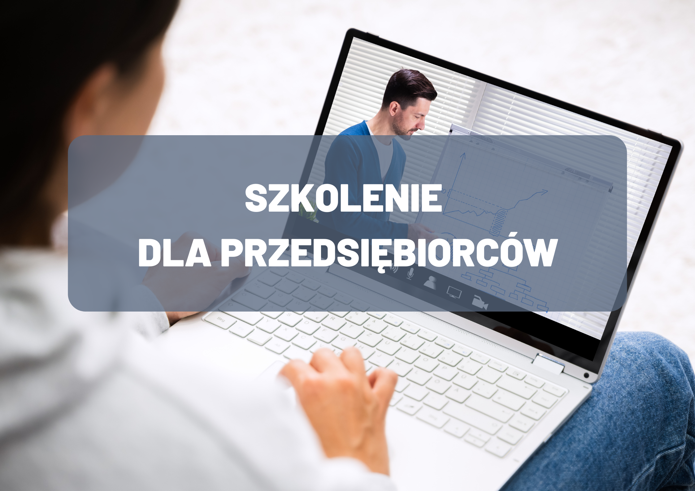 Szkolenie dla przedsiębiorców