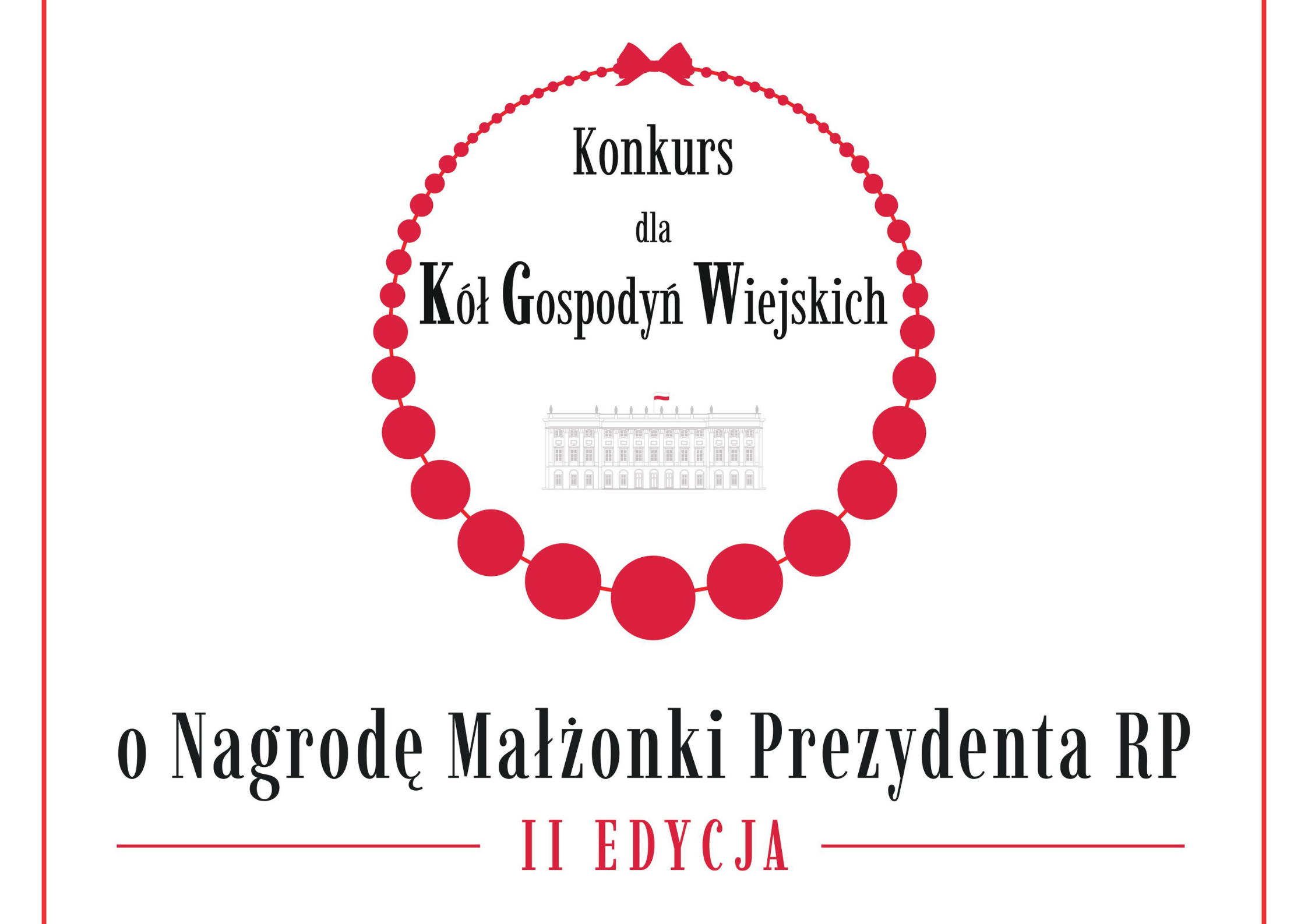 Konkursu dla Kół Gospodyń Wiejskich o Nagrodę Małżonki Prezydenta RP