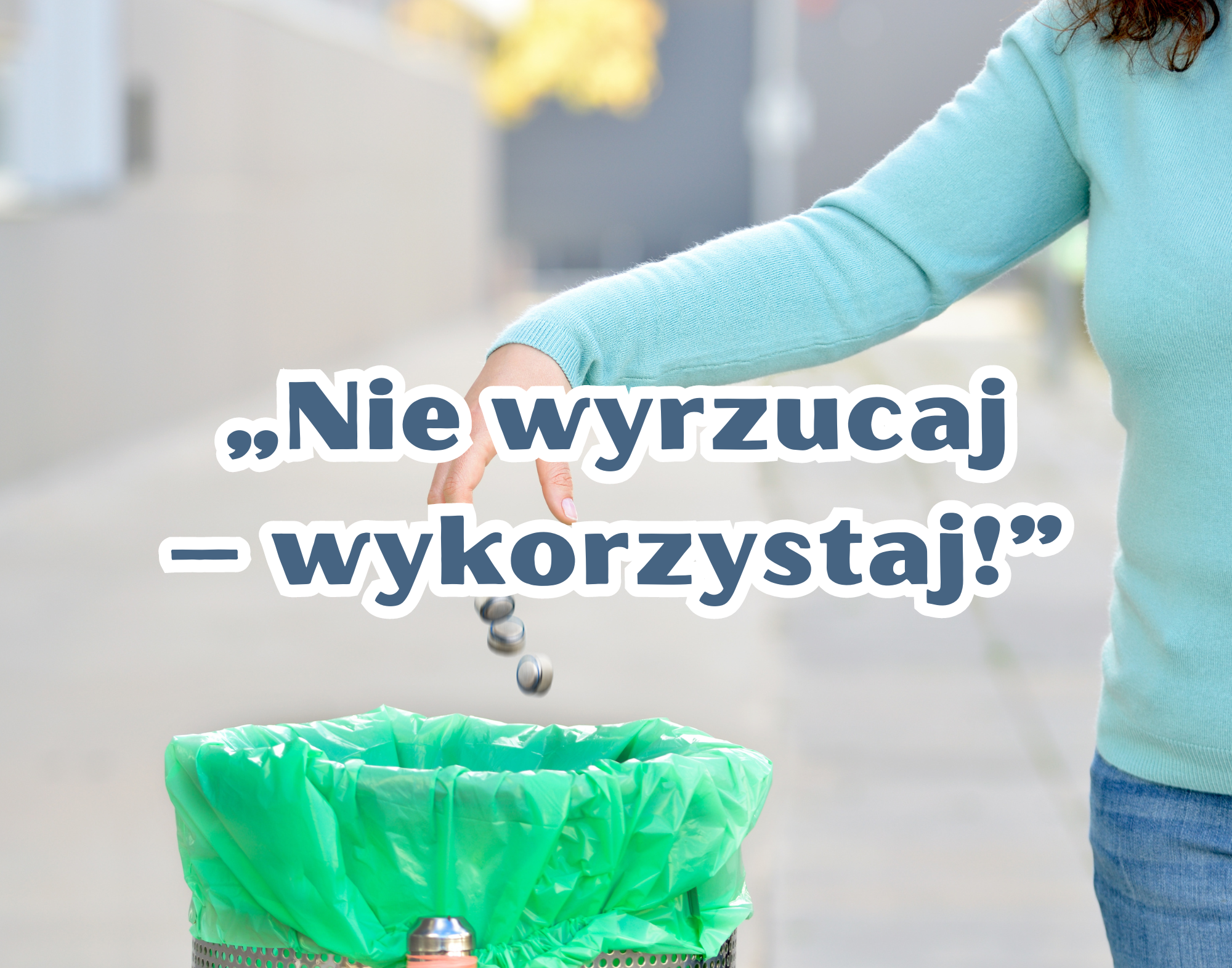 Konkurs "Nie wyrzucaj - wykorzystaj!"